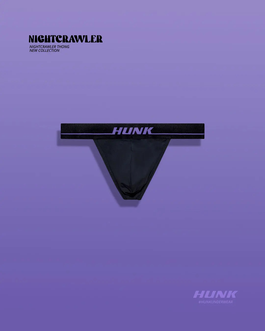 Nightcrawler Thong HUNK